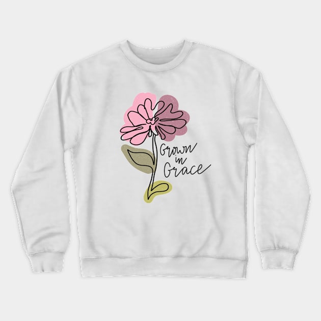 Grown In grace Christian Quote Crewneck Sweatshirt by Mastilo Designs